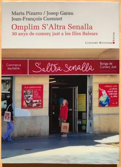 Omplim S'Altra Senalla, 30 anys de comerç just a les Illes Balears - Imatge 2